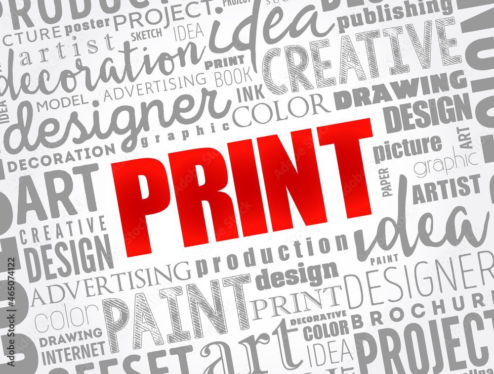 PRINT word cloud, creative business concept background PRINT word cloud, creative business concept background