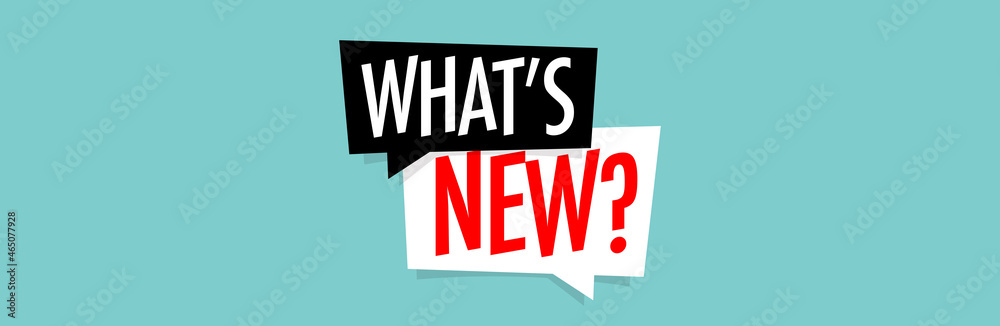 Fototapeta premium What's new ?