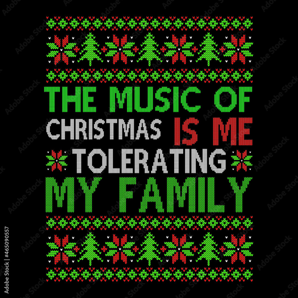 the music of Christmas is me tolerating my family the music of Christmas is me tolerating my family