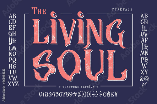 Font The Living Soul. Vintage design. Latin signs
