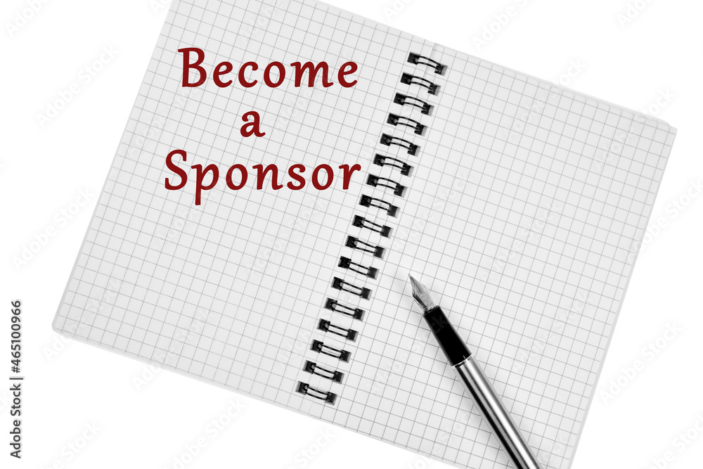 Become a sponsor words on notebook page Become a sponsor words on notebook page