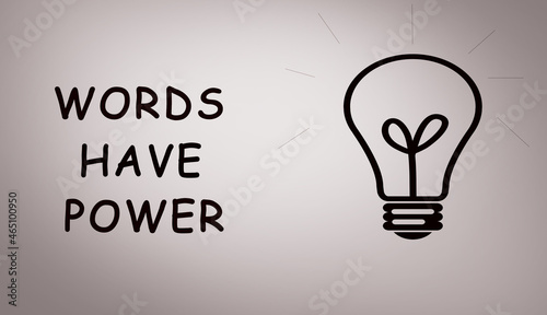 Words have power on gray background