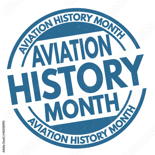 Aviation history month grunge rubber stamp on white background, vector illustration