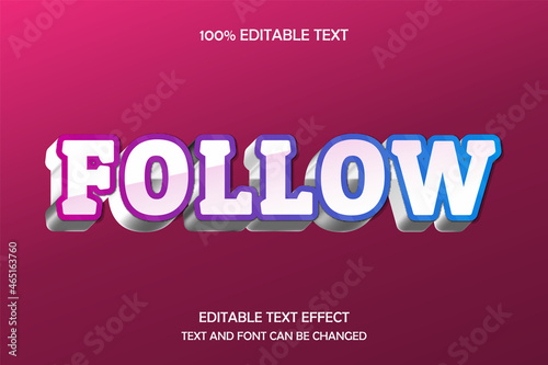 Follow 3 dimension editable text effect shadow metal style