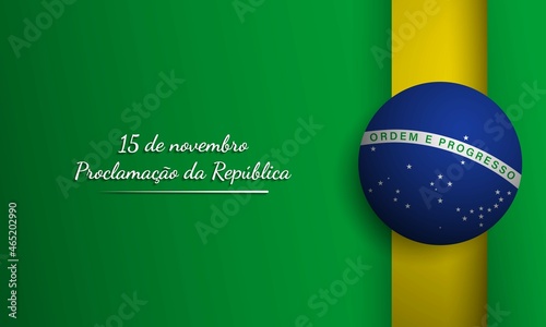 Brazil Republic Day Background. Vector Illustration.