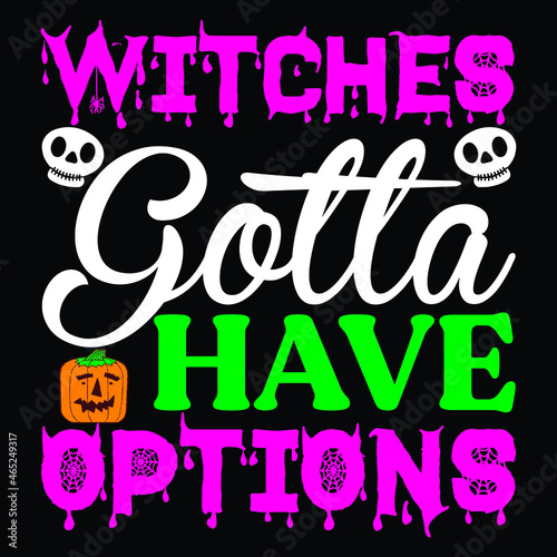witches gotta have options