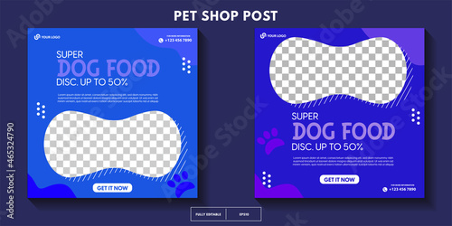 set of modern pet shop post template, Pet care social media post Template or web banner template with space for photo. super dog food, Pet care service promotional banner ads design