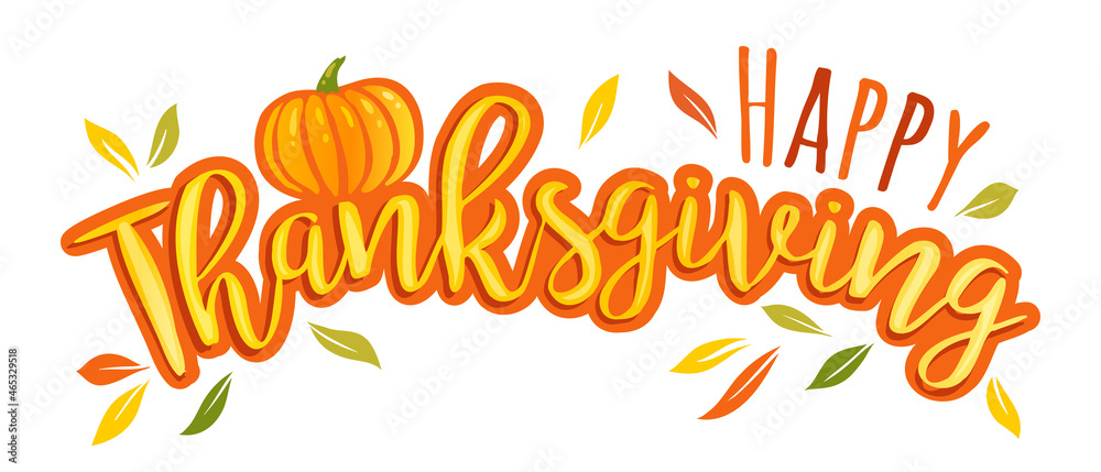 Naklejka Vector illustration of a Happy Thanksgiving text with pumpkin and leaves.