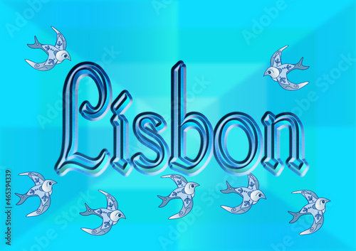 The word Lisbon against a blue background with swallows flying around 