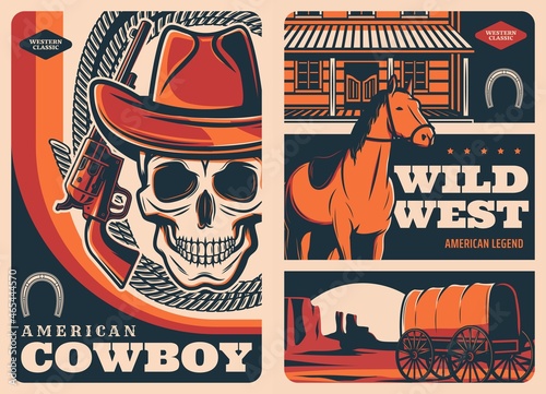 Wild west vintage posters. Western revolver gun, skull in cowboy hat and mustang horse, lasso, horseshoe and salon building, settlers wagon train in canyon at sunset. American history retro banners