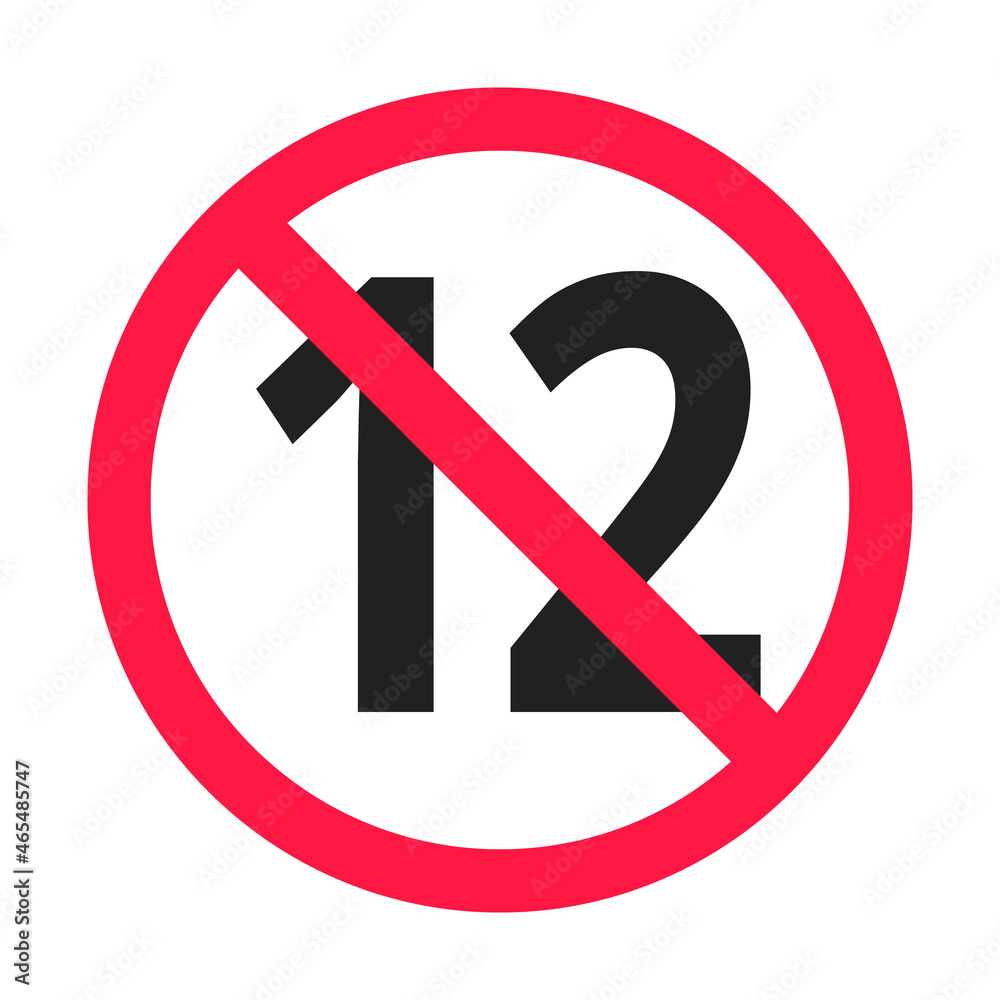 Over 12 years old plus forbidden round icon sign vector illustration. Twelve or older persons adult content 12 plus only rating isolated on white background. Over 12 years old plus forbidden round icon sign vector illustration. Twelve or older persons adult content 12 plus only rating isolated on white background.