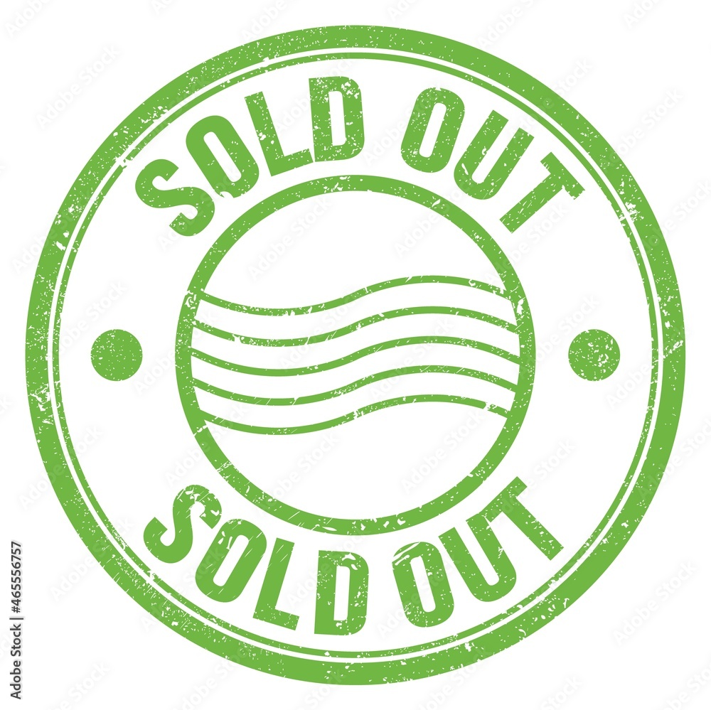 SOLD OUT text written on green round postal stamp sign SOLD OUT text written on green round postal stamp sign
