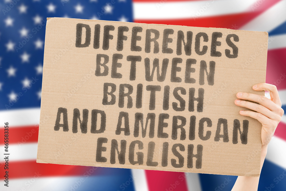 The Phrase Differences Between British And American English On A 