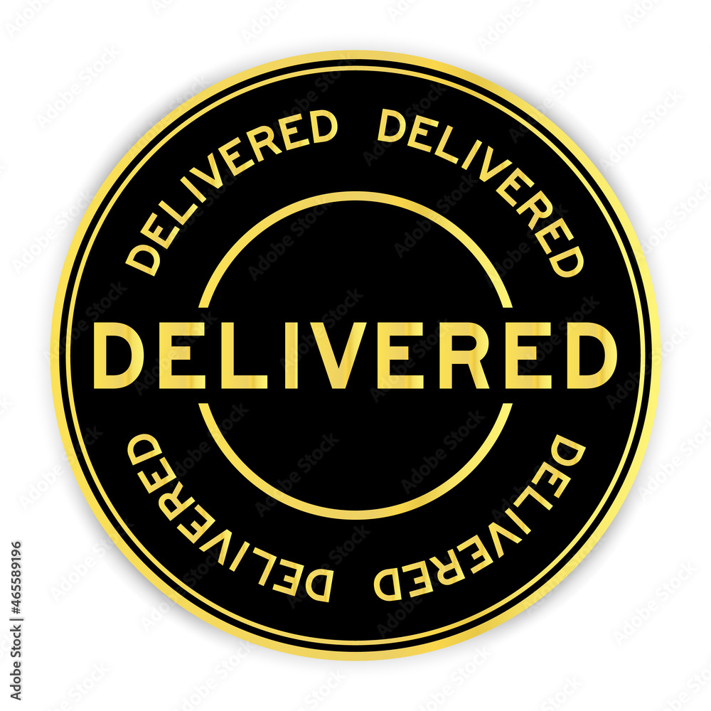 Black and gold color round label sticker with word delivered on white background