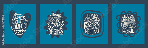 Set with hand drawn lettering quotes in modern calligraphy style about Home. Slogans for print and poster design. Vector photo