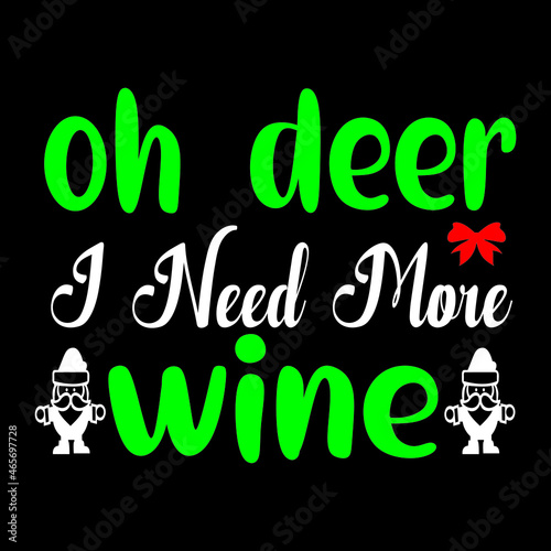 oh deer i need more wine