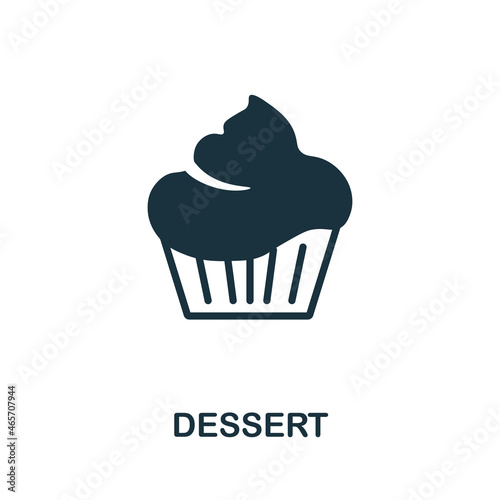 Dessert icon. Monochrome sign from restaurant collection. Creative Dessert icon illustration for web design  infographics and more