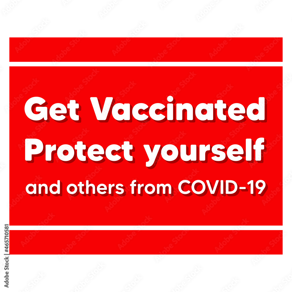 Get Vaccinated Protect yourself and others from COVID19. Coronavirus