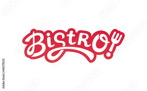 Bistro lettering with fork as logotyp, badge, label for restaurant or cafe.