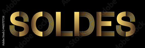 Bannière ou affiche pour les soldes avec une typo graphique et originale, or sur un fond noir - texte français - traduction : Soldes.