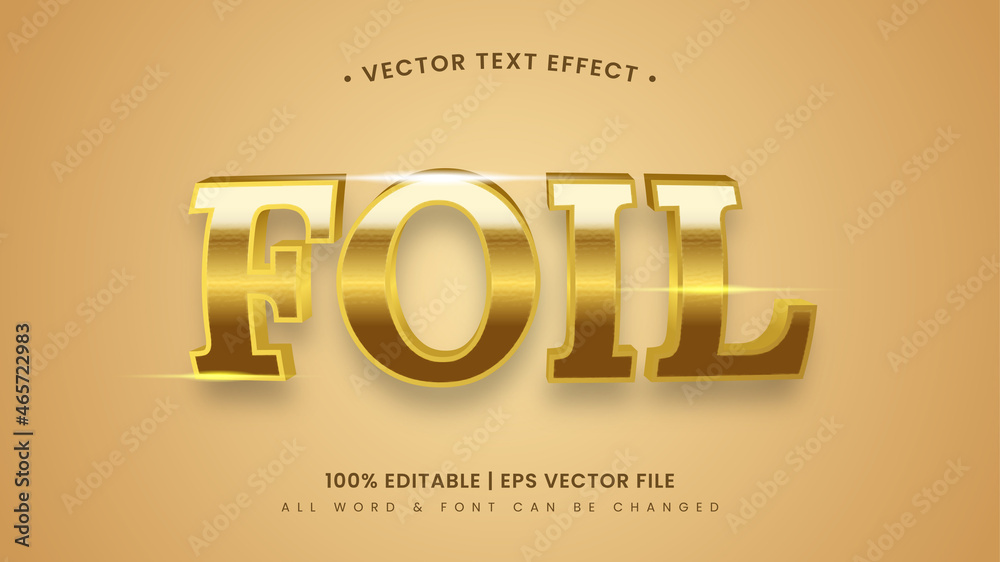 Shiny Gold Foil 3d Text Style Effect. Editable illustrator text style.
