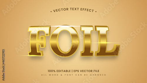 Shiny Gold Foil 3d Text Style Effect. Editable illustrator text style.