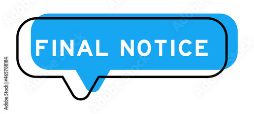 Speech banner and blue shade with word final notice on white background