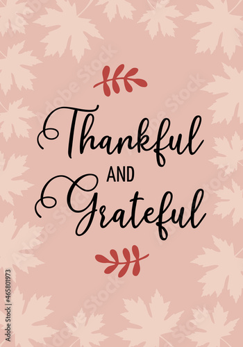Thanksgiving card, thankful and grateful lettering, vector