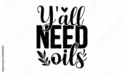 Y'all need oils, Vector illustration of Cedarwood Essential Oil text for logotype, packaging, banner, label, poster, decoration, postcard, cosmetics