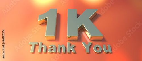 1k followers. Thank you one thousand for network friends and subscribers. 3d illustration photo