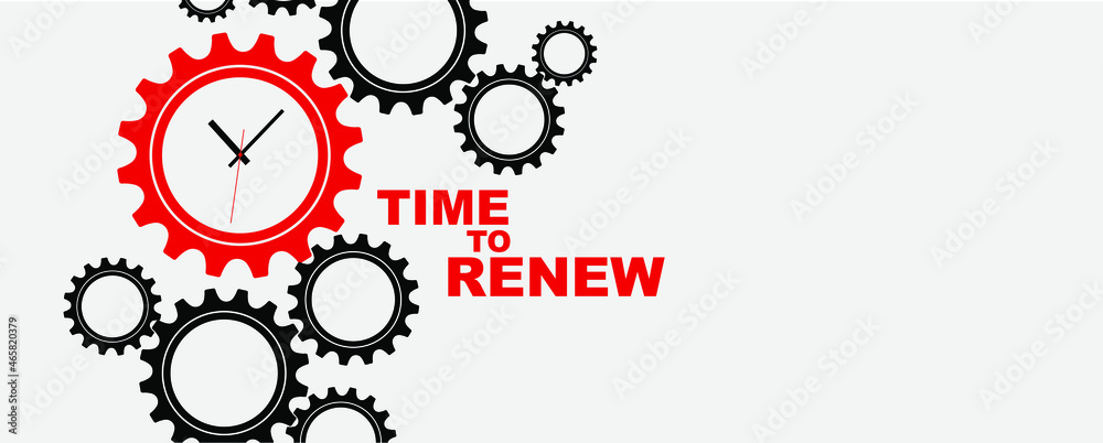 time to renew sign on white ackground time to renew sign on white ackground
