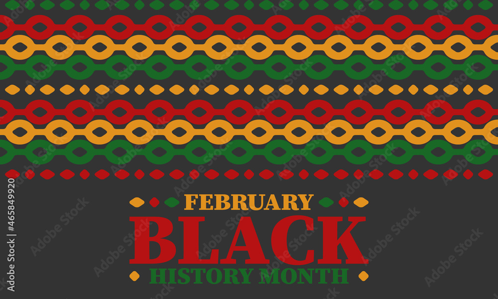 Obraz premium Black History Month in February. African American Culture and History. Celebrated annual in United States and Canada. In October in Great Britain. Vector poster, tradition ornament illustration