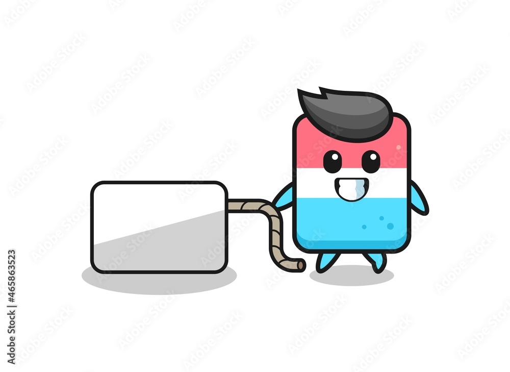 eraser cartoon is pulling a banner eraser cartoon is pulling a banner