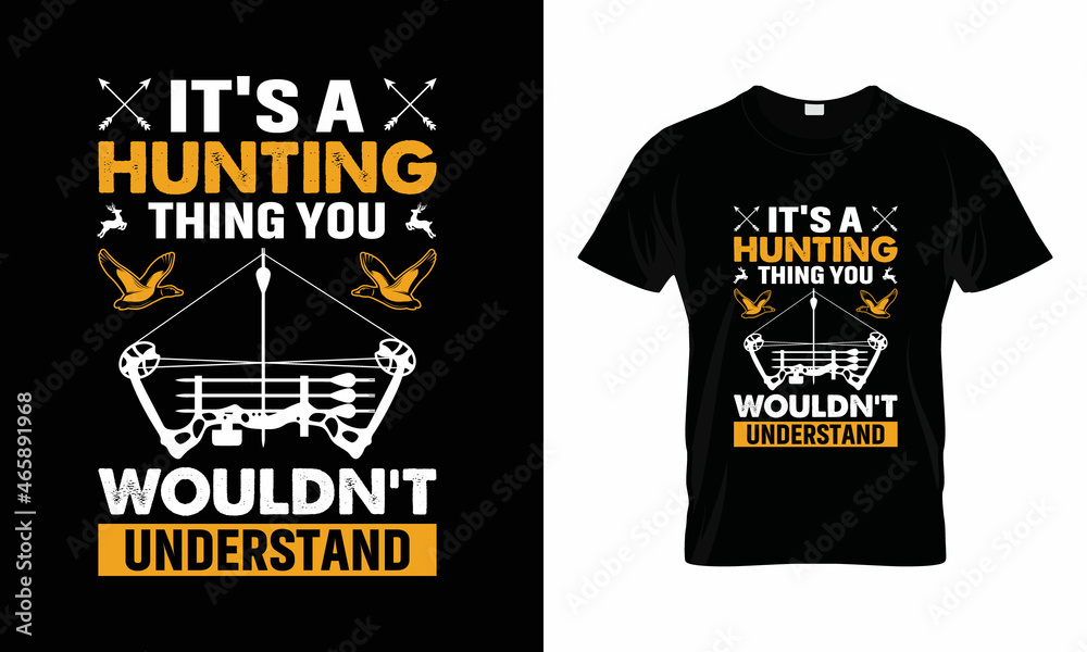 Best Hunting t-shirts design. t-shirts, vector, illustrator, unique design the gift of this shirt for man, women, girls, boys and hunting lover
Best Hunting t-shirts design. t-shirts, vector, illustrator, unique design the gift of this shirt for man, women, girls, boys and hunting lover