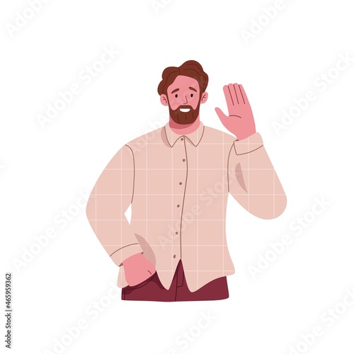 Happy bearded man gesturing hi with waving hand, greeting smb. Portrait of smiling friendly person say hello and welcoming with positive emotion. Flat vector illustration isolated on white background