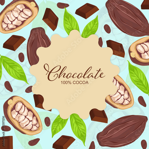 Chocolate frame design with cocoa beans, pods, leaves and chocolate pieces. Cocoa life concept. Vector illustration.