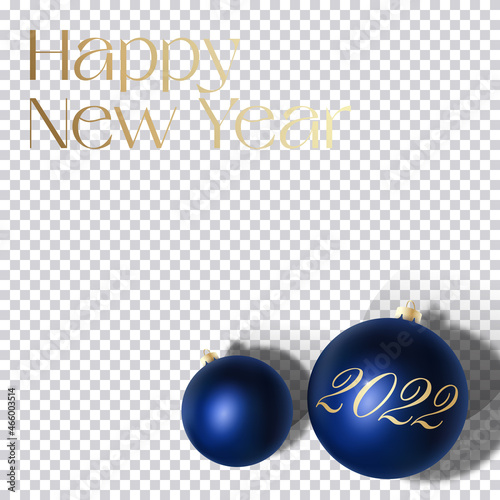 New Year and Christmas Greetings Card or Banner Template. Blue Baubles on Transparent Background with Golden Modern Typography. Winter Holidays Advertising or Promo Layout. Isolated
