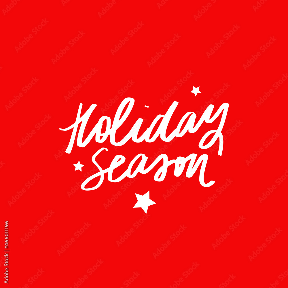 Minimalist vector lettering on red background. Holiday Season inscription. Christmas and New Year Celebration. Festive image perfect for postcards.