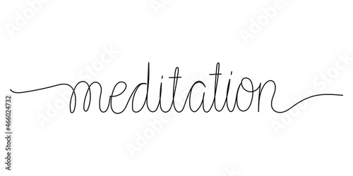 One continuous mono line word - meditation. Hand drawn vector cursive text. Isolated on white background.