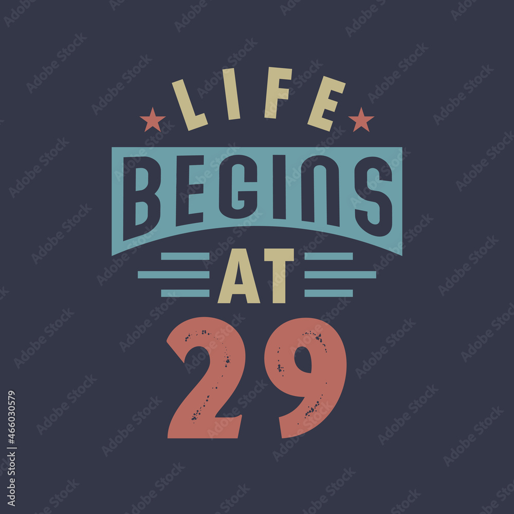 Life begins at 29, 29th birthday retro vintage design