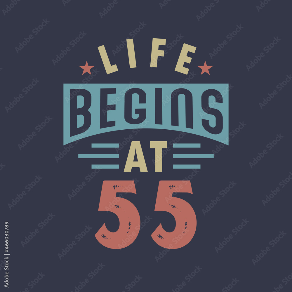 Fototapeta premium Life begins at 55, 55th birthday retro vintage design