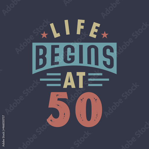 Life begins at 50, 50th birthday retro vintage design