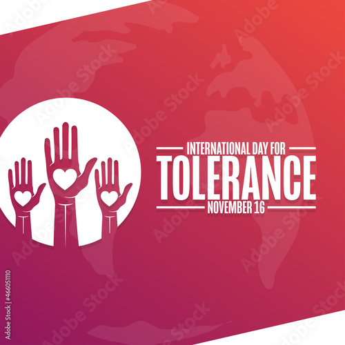 International Day for Tolerance. November 16. Holiday concept. Template for background, banner, card, poster with text inscription. Vector EPS10 illustration.