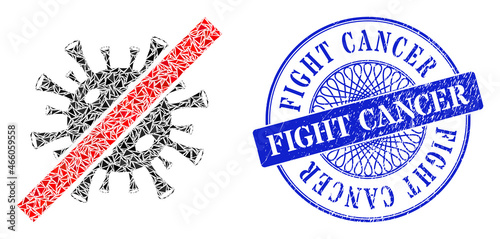 Forbidden coronavirus mosaic of triangle parts, and Fight Cancer textured seal print. Blue seal includes Fight Cancer text inside circle shape.