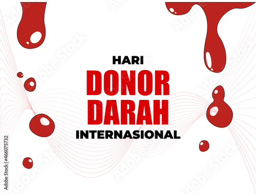 international blood donation, design for International blood donor day celebration, international celebration