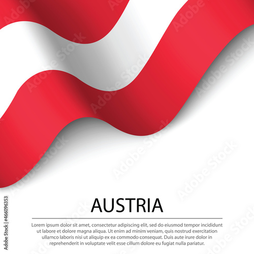 Waving flag of Austria on white background. Banner or ribbon template for independence day