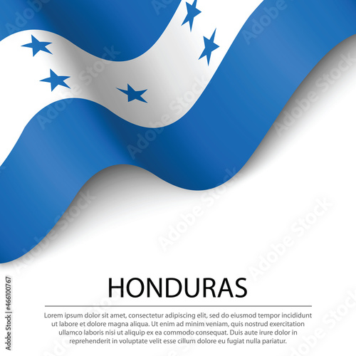 Waving flag of Honduras on white background. Banner or ribbon template for independence day