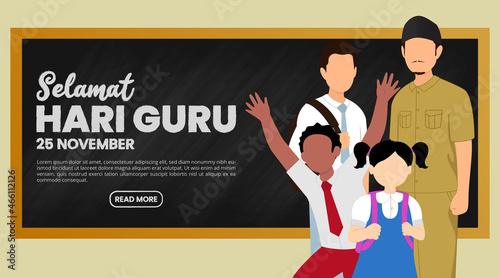 Selamat hari guru nasional or happy Indonesia teachers day background with teacher and students illustration