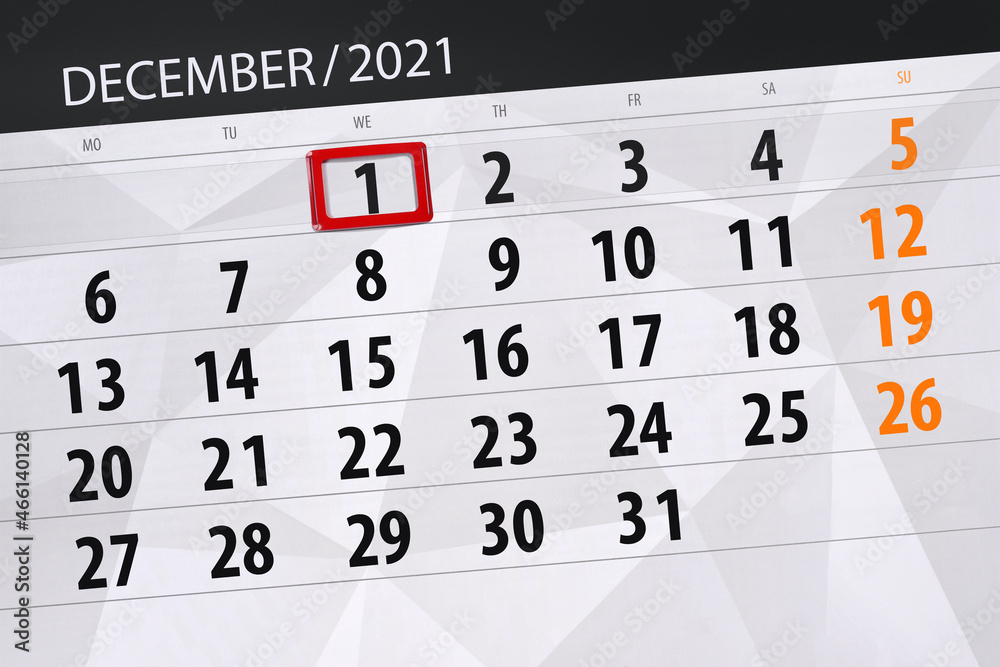 Fototapeta premium Calendar planner for the month december 2021, deadline day, 1, wednesday