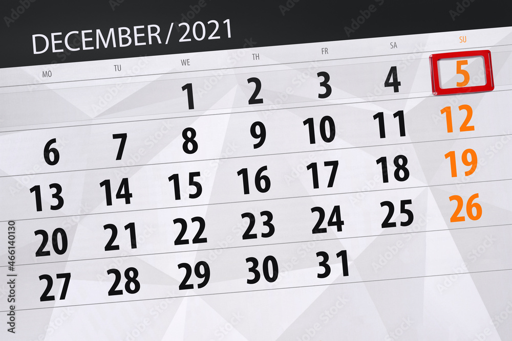 Fototapeta premium Calendar planner for the month december 2021, deadline day, 5, sunday